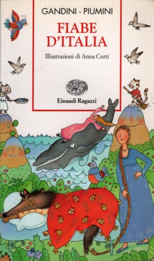 Fiabe d'Italia di Gandini e Piumini ed. Einaudi
