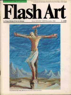 Rivista Flash Art n. 129 - Novembre 1985 ed. Giancarlo Politi Editore