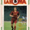 Rivista La Roma n. 111 - Dicembre 1993 - In copertina Abel Balbo ed. ELLEPI (Con Poster)