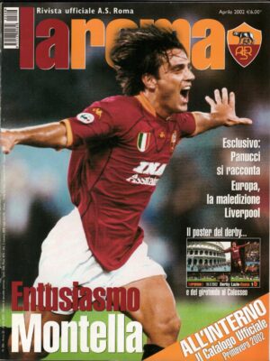 Rivista La Roma n. 206 - Aprile 2002 - In copertina Montella ed. ELLEPI (Con Poster)