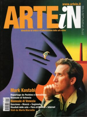 Rivista Arte In n. 74 - Agosto Settembre 2001 - In copertina Mark Kostabi ed. Napoleon