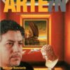 Rivista Arte In n. 85 - Giugno Lugnlio 2003 - In copertina Antonio Nunziante ed. Napoleon