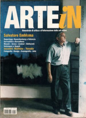 Rivista Arte In n. 96 - Aprile Maggio 2005 - In copertina Salvatore Emblema ed. Napoleon