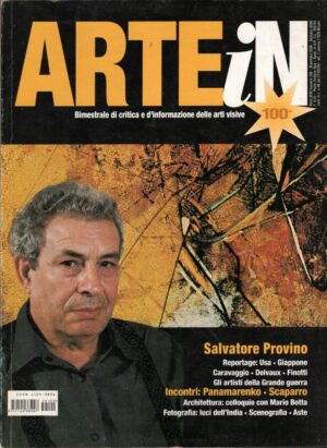 Rivista Arte In n. 100 - Dicembre 2005 - In copertina Salvatore Provino ed. Napoleon