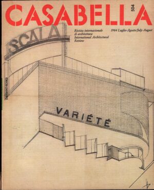 Rivista Casabella n. 504 - Luglio Agosto 1984 ed. Electa