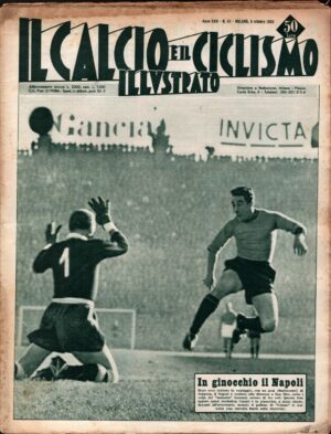 Il Calcio e il Ciclismo Illustrato n. 41 del 9 Ottobre 1952 - In copertina Casari e Lorenzi