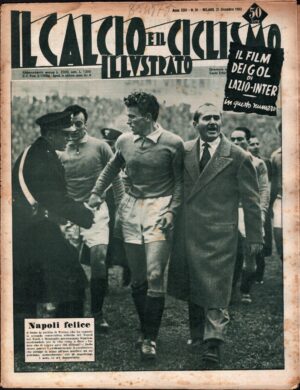 Il Calcio e il Ciclismo Illustrato n. 51 del 21 Dicembre 1952 - In copertina Jeppson e Monzeglio