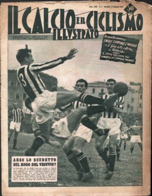Il Calcio e il Ciclismo Illustrato n. 4 del 22 Gennaio 1953 - In copertina partita Juventus Napoli