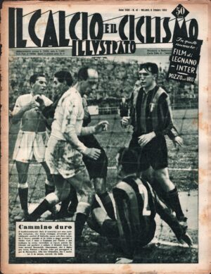 Il Calcio e il Ciclismo Illustrato n. 41 del 8 Ottobre 1953 - In copertina partita Legnano Inter