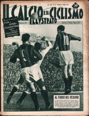 Il Calcio e il Ciclismo Illustrato n. 42 del 15 Ottobre 1953 - In copertina Liedholm