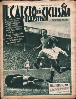 Il Calcio e il Ciclismo Illustrato n. 51 del 17 Dicembre 1953 - In copertina Ricagni