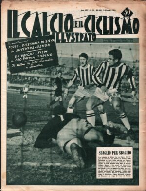 Il Calcio e il Ciclismo Illustrato n. 51 del 23 Dicembre 1954 - In copertina Bronee, Boniperti