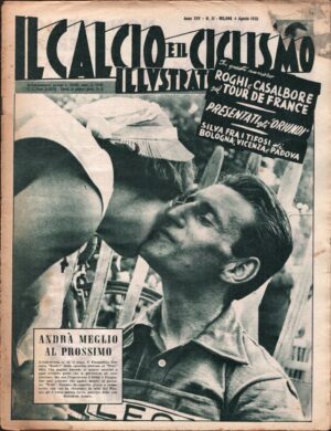 Il Calcio e il Ciclismo Illustrato n. 31 del 4 Agosto 1955 - In copertina Fornara