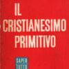 Il Cristianesimo primitivo di Rudolf Bultmann ed. Garzanti