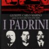 I padrini di Marino, Giuseppe Carlo ed. Newton Compton