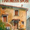 I promessi sposi di Manzoni, Alessandro - Acquarelli n. 91 ed. Demetra