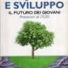 Equità e sviluppo di Cacace, Nicola ed. Franco Angeli