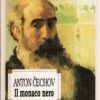 Il monaco nero di Anton Cechov ed. Viviani