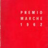 Premio Marche 1962 ed. Ente Provinciale per il Turismo di Ancona