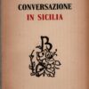 Conversazione in Sicilia di Elio Vittorini ed. Bompiani (1942)