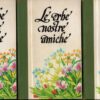 Le erbe nostre amiche (3 volumi) di Manta e Semolli ed. Ferni (1976)