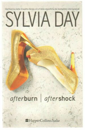 AFTERBURN AFTERSHOCK di Sylvia Day ed. Harper Collins 2016