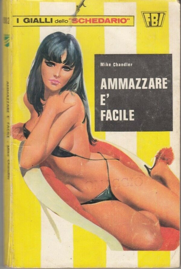 AMMAZZARE-E-FACILE-di-M-Chandler-I-Gialli-dello-Schedario-n-002-ed-Cantare-113779011810