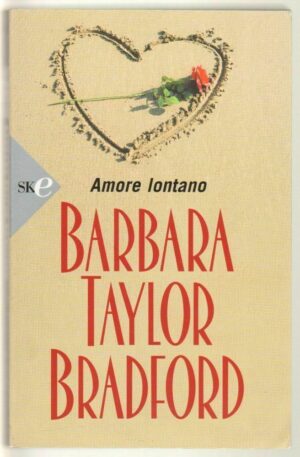 Amore lontano di Barbara Taylor Bradford ed. Sperling Paperback