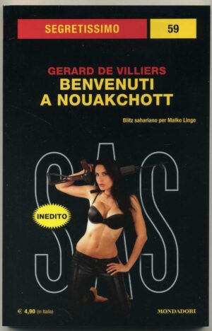 Benvenuti a Nouakchott di Gerard De Villiers - Segretissimo SAS n. 59 ed. Mondadori (Nuovo)