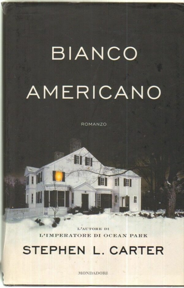 BIANCO-AMERICANO-di-Stephen-L-Carter-ed-Mondadori-112002312160