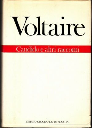 CANDIDO E ALTRI RACCONTI di Voltaire ed. De Agostini
