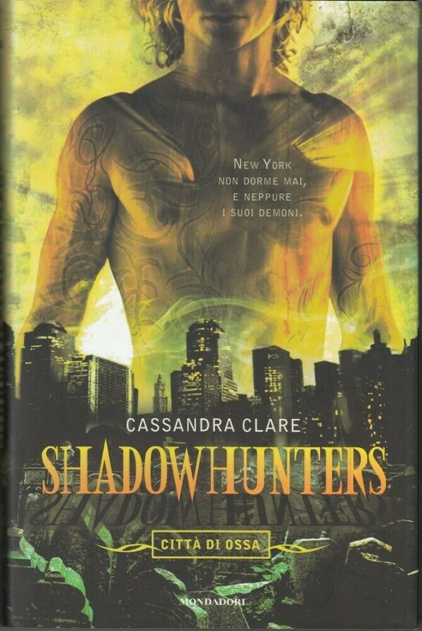 CITTA-DI-OSSA-Shadowhunters-di-Cassandra-Clare-ed-Mondadori-123888361460