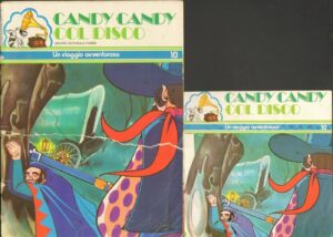Candy Candy Col Disco n. 10 UN VIAGGIO AVVENTUROSO con Disco ed. Fabbri