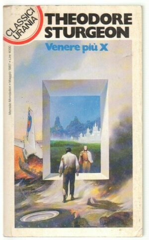 Classici Urania n. 122 Venere piu' X di Theodore Sturgeon. Mondadori