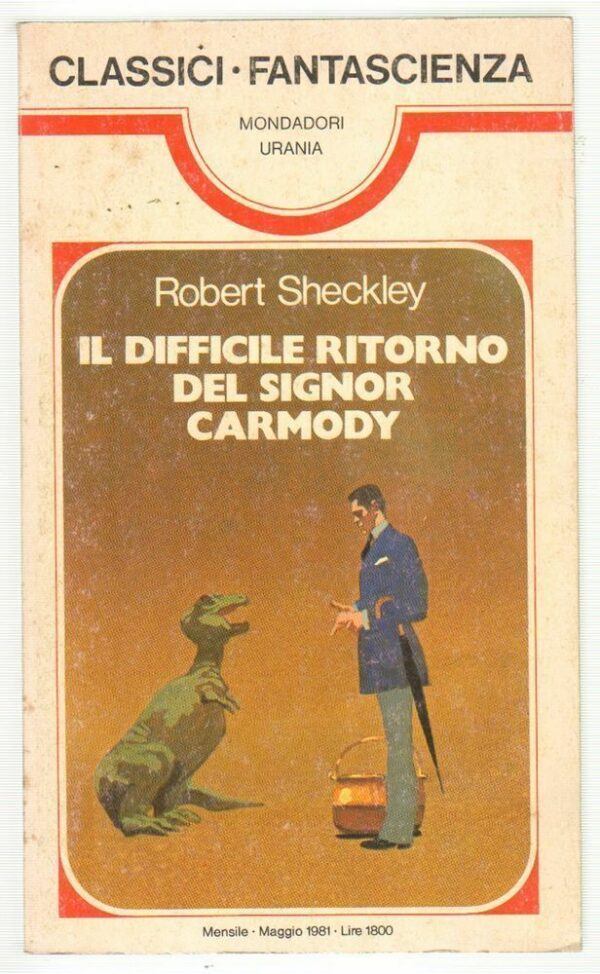 Classici-Urania-n-50-IL-DIFFICILE-RITORNO-DEL-SIGNOR-CARMODY-di-Sheckely-122906836920