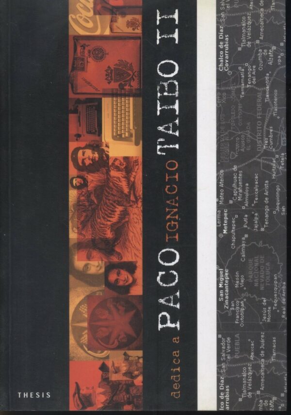 DEDICA-A-PACO-IGNACIO-TAIBO-II-di-Claudio-Cattaruzza-ed-Thesis-121285233620