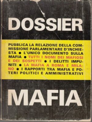 DOSSIER MAFIA. Il Libro Nero n. 3 a cura di Alberto Consiglio ed. So. Gra. Ro.
