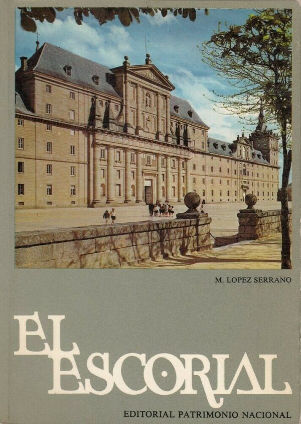 EL-ESCORIAL-Guide-Touristique-di-M-L-Serrano-ed-Patrimonio-Nacional-123958827140