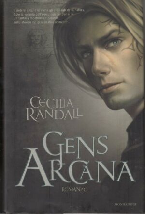 GENS ARCANA di Cecilia Randall ed. Mondadori