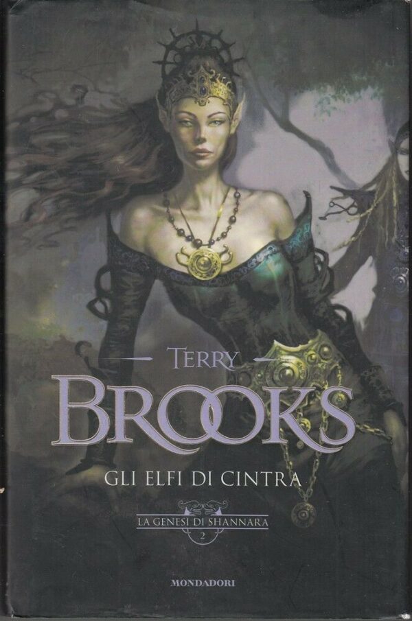 GLI-ELFI-DI-CINTRA-La-Genesi-di-Shannara-vol-2-di-Terry-Brooks-ed-Mondadori-124046169270