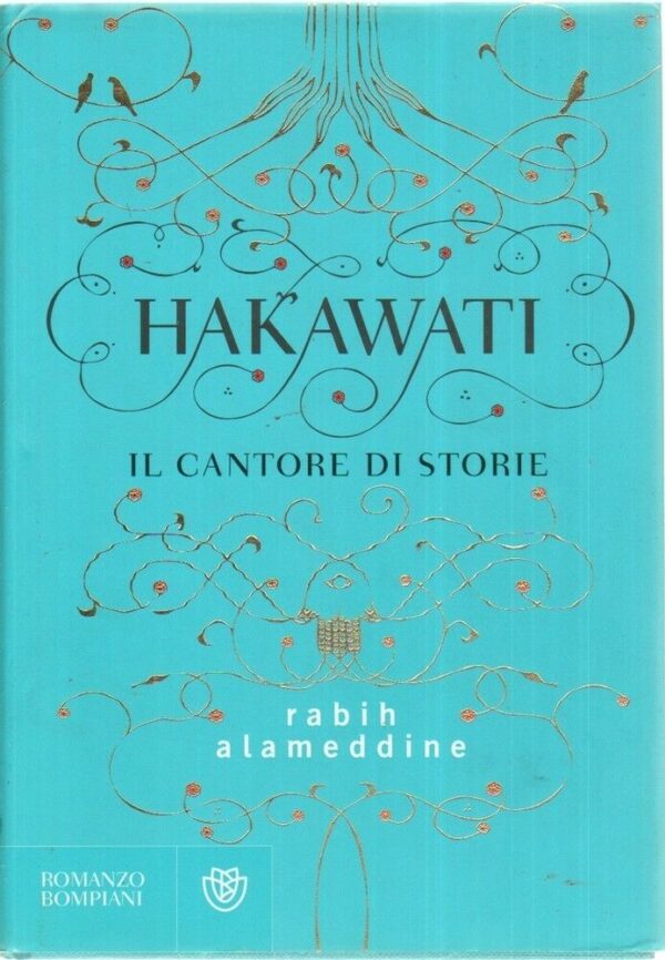 HAKAWATI-IL-CANTORE-DI-STORIE-di-Rabih-Alameddine-ed-Bompiani-2008-112206432210