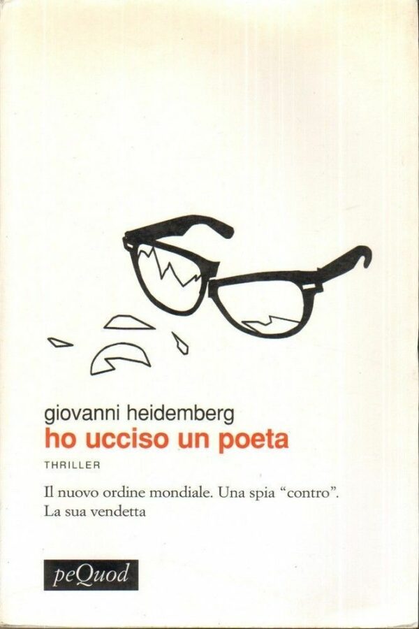 HO-UCCISO-UN-POETA-di-Giovanni-Heidemberg-ed-PeQuod-111967299570