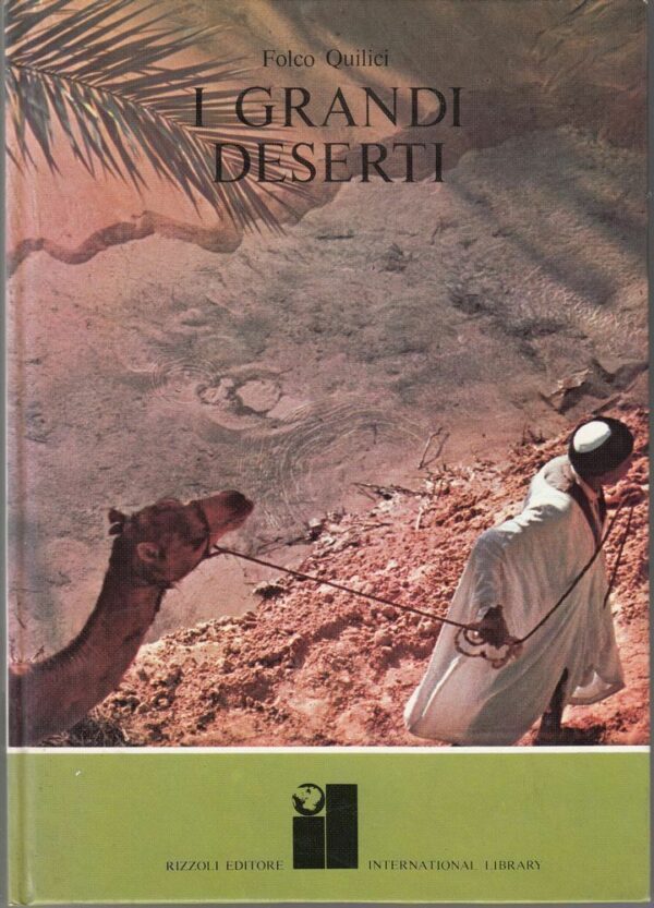 I-GRANDI-DESERTI-di-Folco-Quilici-ed-Rizzoli-1969-International-Library-n-3-112393337670