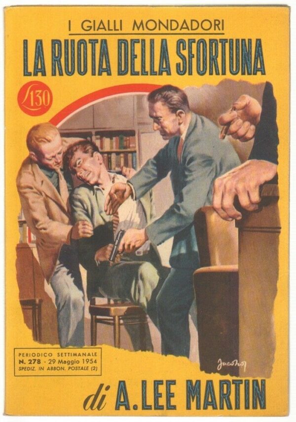 I-Gialli-Mondadori-n-278-LA-RUOTA-DELLA-SFORTUNA-di-A-Lee-Martin-1954-Mondado-113617390310