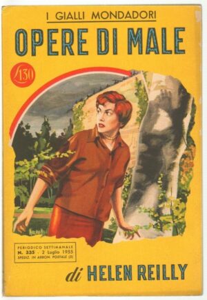 I Gialli Mondadori n. 335 OPERE DI MALE di Helen Reilly. 1955 Mondadori