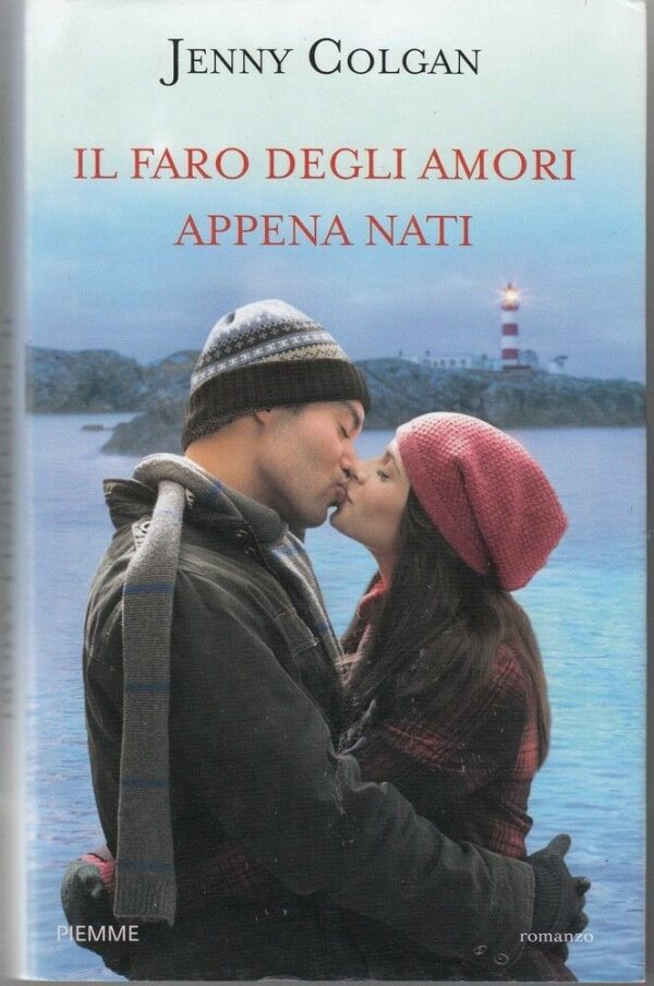 IL-FARO-DEGLI-AMORI-APPENA-NATI-di-Jenny-Colgan-1-ed-Piemme-2015-122052683830