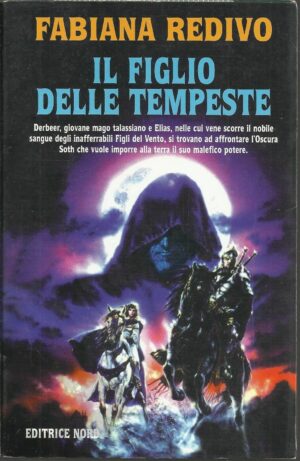 Il figlio delle tempeste - Derbeer dei mille anni (vol. 1) di Redivo, Fabiana - Fantacollana n. 170 ed. Nord