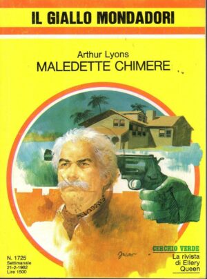 Maledette chimere di Arthur Lyons - Giallo Mondadori n. 1725 ed. Mondadori