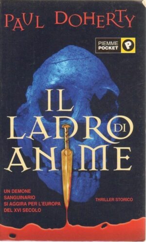 IL LADRO DI ANIME di Paul Doherty ed. Piemme 2004
