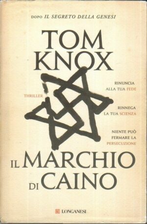 IL MARCHIO DI CAINO di Tom Knox ed. Longanesi